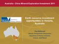 Australia-China Mineral Exploration Investment Seminar 2011 logo Australia - China Mineral Exploration Investment 2011 Earth resource investment opportunities.