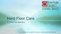 Hard Floor Care VCT floor finish application This presentation is available for review at: