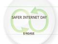 SAFER INTERNET DAY.  An award winning not-for-profit company.  Formed with the intention of helping to keep children safe using web technology.  Helping.