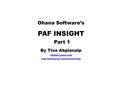 Ohana Software’s PAF INSIGHT Part 1 By Tina Abplanalp