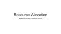 Resource Allocation Welfare Economics and Public Goods.
