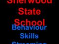 Sherwood State School Behaviour Skills Streaming.