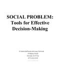 SOCIAL PROBLEM: Tools for Effective Decision-Making © Statewide Parent Advocacy Network 35 Halsey Street Newark, NJ 07102 (973) 642-8100 www.spannj.org.