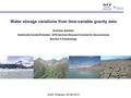 Water storage variations from time-variable gravity data Andreas Güntner Helmholtz Centre Potsdam - GFZ German Research Centre for Geosciences Section.