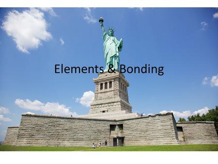Elements & Bonding. I. Elements of Life A. All organisms in diverse forms are composed of matter. – 1. Matter is made up of elements; which are substances.