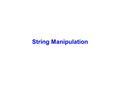 String Manipulation. Java String class  The String class represents character strings “Tammy Bailey”  All strings (arrays of characters) in Java programs.