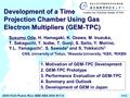 Development of a Time Projection Chamber Using Gas Electron Multipliers (GEM-TPC) Susumu Oda, H. Hamagaki, K. Ozawa, M. Inuzuka, T. Sakaguchi, T. Isobe,