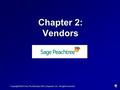 Chapter 2: Vendors Copyright ©2013 by The McGraw-Hill Companies, Inc. All rights reserved.