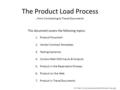 The Product Load Process …from Contracting to Travel Documents 1.Product Flowchart 2.Vendor Contract Templates 3.Testing Scenarios 4.ContourWeb CMS Inputs.