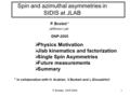 P. Bosted, DNP 20051 Spin and azimuthal asymmetries in SIDIS at JLAB  Physics Motivation  Jlab kinematics and factorization  Single Spin Asymmetries.