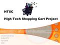 HTSC High Tech Shopping Cart Project Vincent Declercq GSBA 573 Fall 2006 USD.