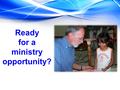 Ready for a ministry opportunity?. VISIT www.crossconnection.bcpusa.org TODAY!