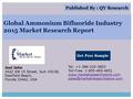 Global Ammonium Bifluoride Industry 2015 Market Research Report Joel John 3422 SW 15 Street, Suit #8138, Deerfield Beach, Florida 33442, USA Tel: +1-386-310-3803.