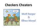 Checkers Cheaters. Goals Detection of the board and the pieces (blacks and whites). Display of an optimal move using animated arrows according to a non-trivial.