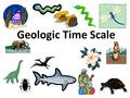 Geologic Time Scale. A record of the life forms and geologic events in Earth’s history. Scientists developed the geologic time scale by studying rock.