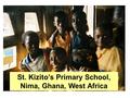 St. Kizito’s Primary School, Nima, Ghana, West Africa.