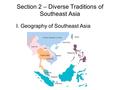 Section 2 – Diverse Traditions of Southeast Asia