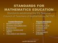 Copyright © Allyn & Bacon 2007 STANDARDS FOR MATHEMATICS EDUCATION Standards established by the National Council of Teachers of Mathematics (NCTM) Content.