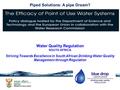 Piped Solutions: A pipe Dream? Water Quality Regulation SOUTH AFRICA Striving Towards Excellence in South African Drinking Water Quality Management through.