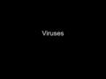 Viruses. Nonliving particles Very small (1/2 to 1/100 of a bacterial cell) Do not perform respiration, grow, or develop Are able to replicate (only with.