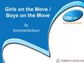 Girls on the Move / Boys on the Move By Sinenhlanhla Nyoni.