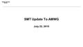 3 rd Party Registration & Account Management SMT Update To AMWG July 22, 2015.