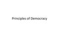 Principles of Democracy. Who is an American? pluralistic society – social group composed of different racial, ethnic, and religious groups melting pot.