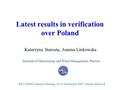 Latest results in verification over Poland Katarzyna Starosta, Joanna Linkowska Institute of Meteorology and Water Management, Warsaw 9th COSMO General.