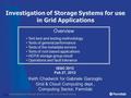 Investigation of Storage Systems for use in Grid Applications 1/20 Investigation of Storage Systems for use in Grid Applications ISGC 2012 Feb 27, 2012.