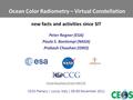 1 Peter Regner (ESA) Paula S. Bontempi (NASA) Prakash Chauhan (ISRO) Contributions from IOCCG Ocean Color Radiometry – Virtual Constellation CEOS Plenary.