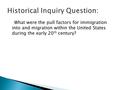 What were the pull factors for immigration into and migration within the United States during the early 20 th century?