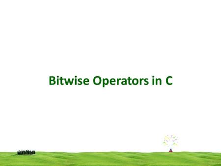 Bitwise Operators in C. Bitwise operators are used to manipulate one or more bits from integral operands like char, int, short, long.
