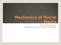 Mechanics of Social Media Margaret Ambrose Habitat for Humanity New York State.