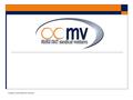 Orange Coast Medical Ventures. Overview Orange Coast Medical Ventures.