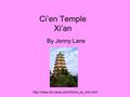 Ci’en Temple Xi’an By Jenny Lane