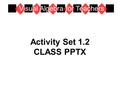 Activity Set 1.2 CLASS PPTX Visual Algebra for Teachers.