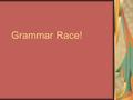 Grammar Race!. What is a sentence? Sentences express complete thoughts; they have a subject and a predicate. Subjects are nouns or pronouns (or phrases.