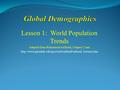 Lesson 1: World Population Trends Adapted from Rubenstein textbook, Chapter 2 and