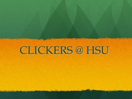 HSU. Which Clicker? Purchase a clicker at the HSU Bookstore RF Cards ONLY (shown below, LCD and non-LCD)
