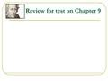 Review for test on Chapter 9 Expansion of Democracy Democracy expanded in the 1820s as more Americans held the right to vote.