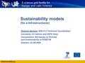 Www.eu-eela.eu E-science grid facility for Europe and Latin America Sustainability models (for e-Infrastructures) Roberto Barbera (EELA-2 Technical Coordinator)