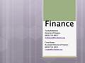 Finance Tasha Robinson Director of Finance (803) 734-8017 Ciera Roper Assistant Director of Finance (803) 734-0451