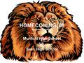 HOMECOMING ’09 By Chandler Browning Munford High School VS. Saks High School.