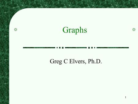 1 Graphs Greg C Elvers, Ph.D.. 2 What Are Graphs? Graphs are a non-textual means of presenting information Graphs quickly summarize large sets of data.