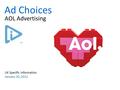 January 20, 2012 UK Specific Information Ad Choices AOL Advertising.
