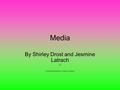 Media By Shirley Drost and Jesmine Latrach & Dobrila Dejanoska en Vladimir Grujeski.