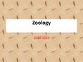 Zoology 2012-2013. Course This is Zoology. If you received an NC (completed time for time) or did not pass biology you should not be registered for this.