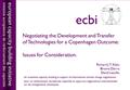 European capacity building initiativeecbi Negotiating the Development and Transfer of Technologies for a Copenhagen Outcome: Issues for Consideration.