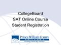 CollegeBoard SAT Online Course Student Registration.