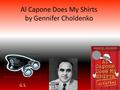Al Capone Does My Shirts by Gennifer Choldenko G.S.
